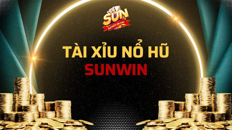 tài xỉu nổ hũ